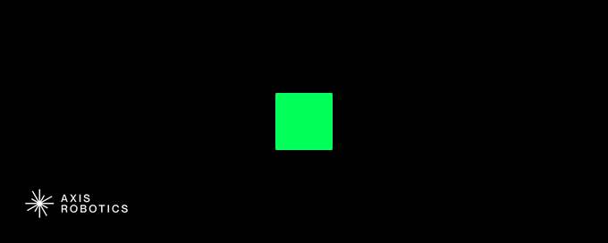 A black screen displaying a bright green square in the center with the "AXIS ROBOTICS" logo in the bottom left corner.