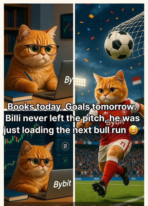 A four-panel meme featuring a ginger cat wearing glasses studying with a 'Bybit' laptop and trading charts, contrasted with the same cat as a soccer player in a red jersey; the text reads 'Books today. Goals tomorrow. Billi never left the pitch, he was just loading the next bull run 😉'.