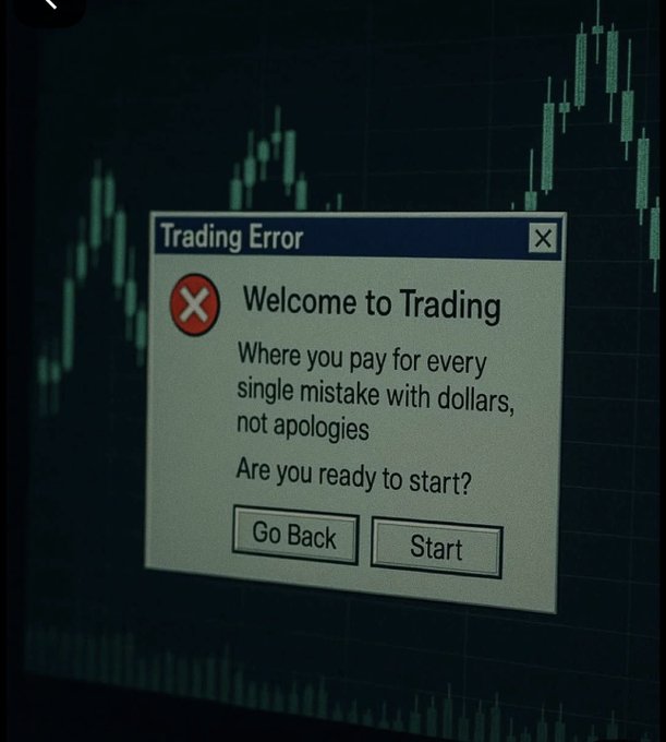 A computer screen displaying a candlestick chart with a dialog box titled "Trading Error" that reads "Welcome to Trading - Where you pay for every single mistake with dollars, not apologies. Are you ready to start?" with "Go Back" and "Start" buttons.