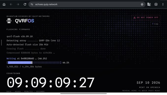 The image shows a screenshot of the echoes.quip.network website displaying a firmware flashing process (QVRF v26.09.10) for a quantum device, with a countdown timer reading "09:09:09:27" until the Quantum Echoes NFT collection drops on Sep 10, 2026. The visual ties into the announcement by showing the live quantum verification process on QUIP Network's platform, which generates the verifiable quantum randomness that seeds each unique NFT mint in the open edition collection on OpenSea.