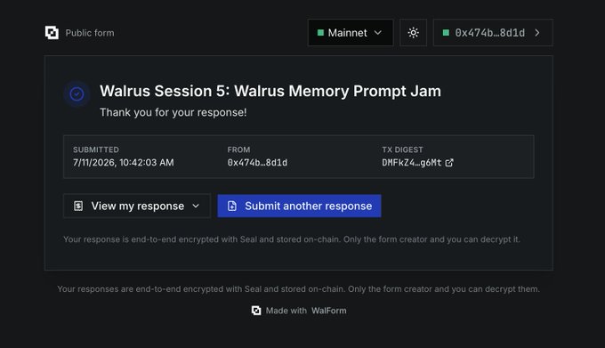 A Walrus Session 5: Walrus Memory Prompt Jam form submission confirmation on Mainnet, showing submission from 0x474b...8d1d with TX digest DMfkZ4...q6Mt on 7/11/2026 at 10:42:03 AM, noting the response is end-to-end encrypted with Seal.