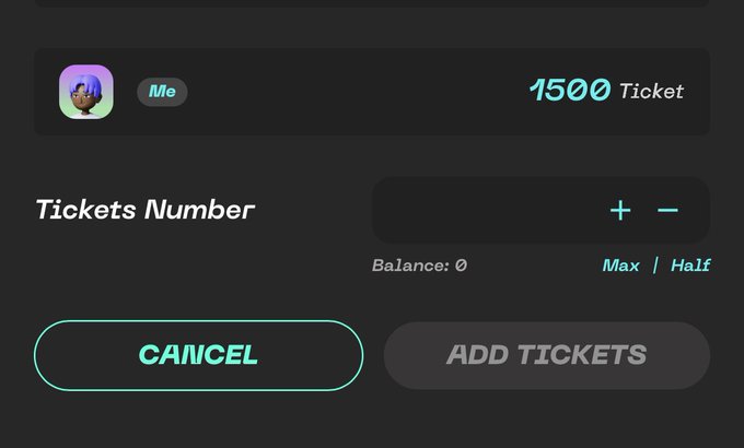 A dark interface showing '1500 Ticket' with options to adjust the Tickets Number using plus/minus buttons, Balance: 0, and Max/Half shortcuts, with CANCEL and ADD TICKETS buttons.