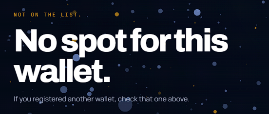 A simple error message screen with a dark background reading 'No spot for this wallet,' with smaller text advising to check another registered wallet.