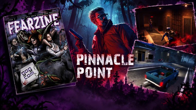 Promotional artwork titled 'PINNACLE POINT' featuring a magazine labeled 'FEARZINE ISSUE 8', showing characters in a horror setting with a man holding a gun.