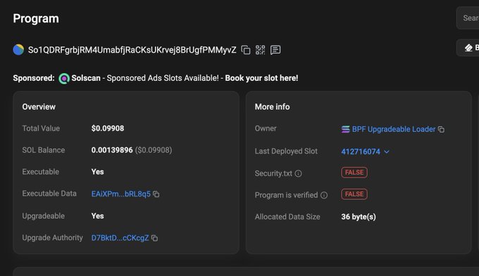 A screenshot of a Solana program details page showing the program "So1QDRFgrbjRM4UmabfjRaCKsUKrvej8BrUgfPMMyvZ" with a total value of $0.09908, flagged as not security.txt verified and not program verified, which is the "hacker program" referenced in the post about stolen funds.