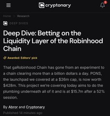 The image shows a screenshot of a Cryptonary article titled "Deep Dive: Betting on the Liquidity Layer of the Robinhood Chain," which is an "Awarded Editors' Pick" by Abror and Cryptonary, published 14 minutes ago. It reports that PONS, a launchpad project on the Robinhood Chain (covered at a $26M cap), is now worth $428M after a 5.2% session increase. The post's note about posting "macro reports and cool projects" relates to the image, which highlights Cryptonary's in-depth research coverage beyond trade alerts.