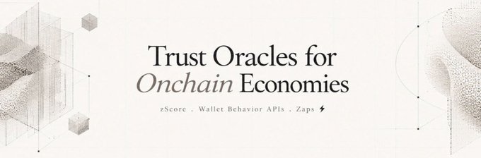 An advertisement banner reading 'Trust Oracles for Onchain Economies' with subtext 'zScore · Wallet Behavior APIs · Zaps'.