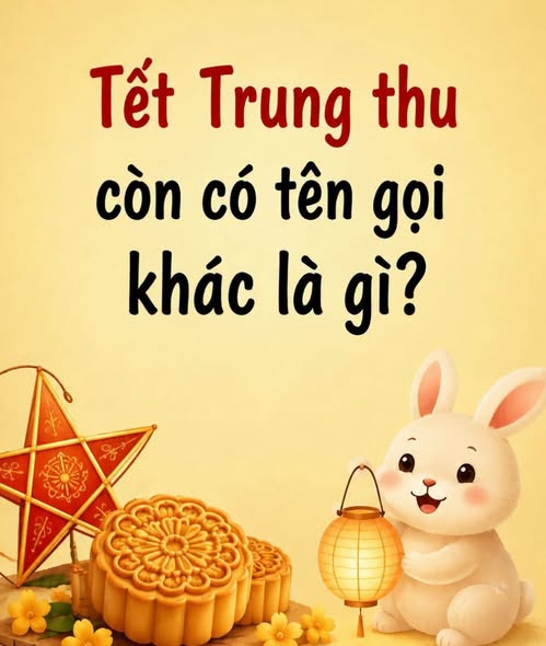 A festive yellow graphic asks 'Tết Trung thu còn có tên gọi khác là gì?' above an illustration of a mooncake, a star lantern, a paper lantern, and a cartoon rabbit.