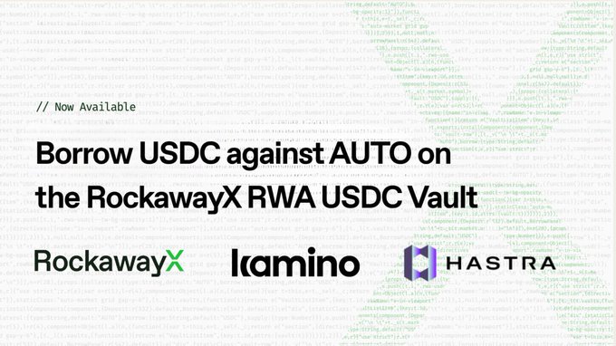Promotional graphic announcing 'Borrow USDC against AUTO on the RockawayX RWA USDC Vault' featuring logos for RockawayX, Kamino, and Hastra.
