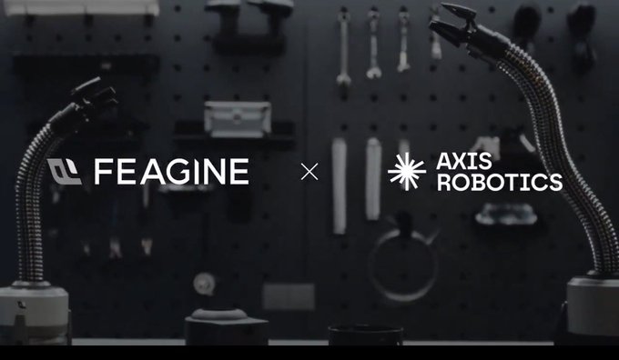 A promotional graphic displays the logos "FEAGINE × AXIS ROBOTICS" against a dark background featuring tools mounted on a pegboard.