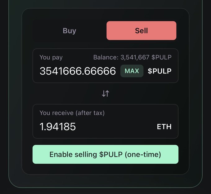 A cryptocurrency trading interface showing a Sell option for $PULP token, where the user pays 3,541,666.66666 $PULP to receive 1.94185 ETH after tax, featuring a balance of 3,541,667 $PULP.