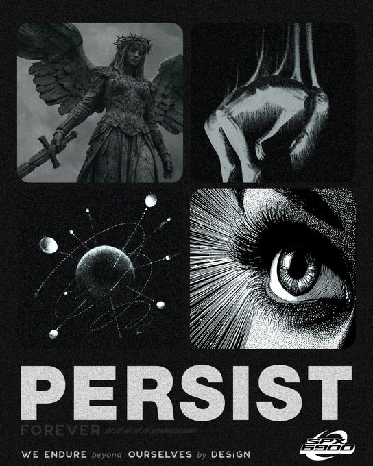 The image is a dark, four-panel collage featuring an angelic warrior with a sword, an inverted figure, a cosmic planetary system, and a stylized watchful eye, above the bold text "PERSIST FOREVER" and the tagline "WE ENDURE beyond OURSELVES by DESIGN," alongside the SPX 6900 logo. It visually embodies the post's theme of the SPX6900 "Cognisphere" dominating reality and outlasting material wealth through enduring, transcendent power.