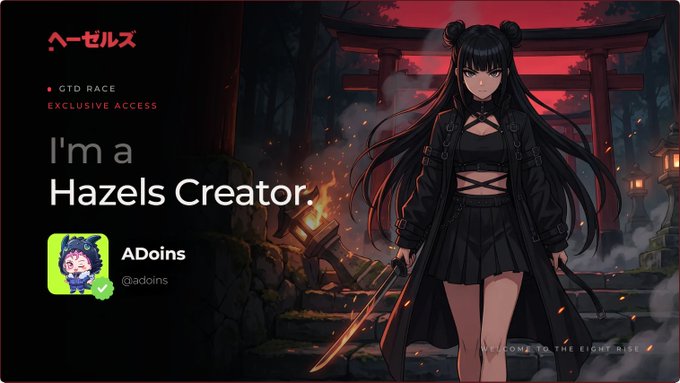 A dark webpage design features an anime-style character with twin buns and a sword standing before a red torii gate, alongside the text "ヘーゼルズ", "I'm a Hazels Creator.", "ADoins", and "GTD RACE EXCLUSIVE ACCESS."
