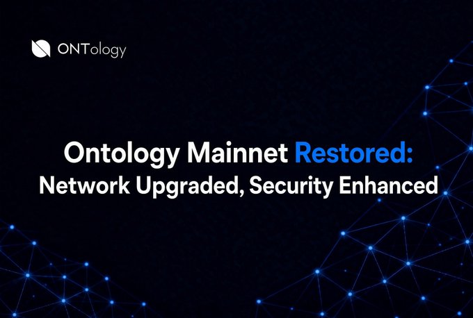 An announcement graphic for 'ONTology' stating 'Ontology Mainnet Restored: Network Upgraded, Security Enhanced' on a dark blue background with a network pattern.