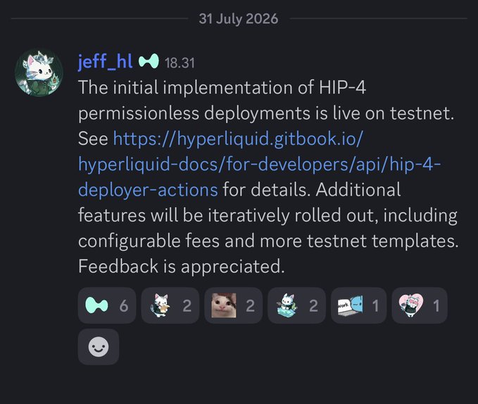 Jeff (jeff_hl) posted on 31 July 2026 at 18:31 announcing that HIP-4 permissionless deployments are live on testnet, linking to the Hyperliquid developer docs, with the post receiving 6 bows, 2 cat emojis, 2 cat-style emojis, 1 fish/blue emoji, and 1 heart emoji reaction.