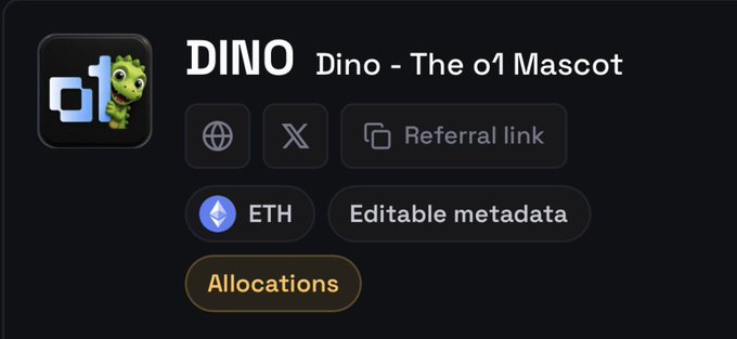 A profile card displays "DINO - Dino - The o1 Mascot" with a green dinosaur logo, alongside features including a referral link, ETH chain, editable metadata, and an orange "Allocations" button, corresponding to the post about the o1 mascot token launch with 75% supply allocated and a referral link to o1.exchange.