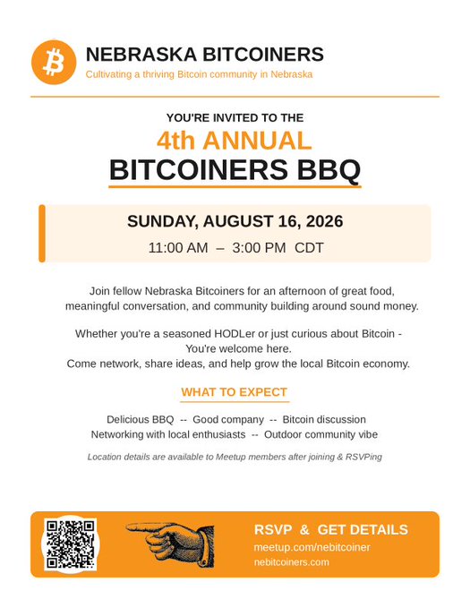 An invitation flyer for the 'NEBRASKA BITCOINERS' 4th Annual Bitcoiners BBQ on Sunday, August 16, 2026, from 11:00 AM – 3:00 PM CDT, featuring a QR code and RSVP link at meetup.com/nebtcminer.