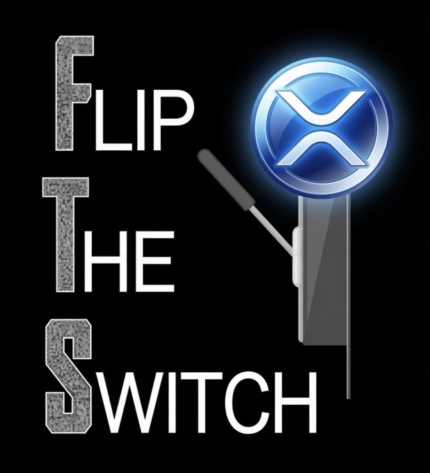 A graphic with the text 'FLIP THE SWITCH' featuring an image of a large light switch and the XRP cryptocurrency logo glowing blue.