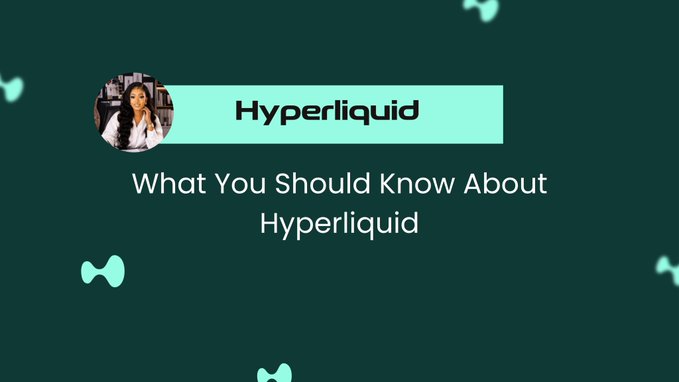 The image is a graphic with a dark green background featuring the text "Hyperliquid" in a light green banner, along with the heading "What You Should Know About Hyperliquid" and a small profile photo of a person in the banner. It serves as a visual introduction to a post discussing how Hyperliquid is a Layer 1 blockchain enabling decentralized spot and perpetual futures trading.