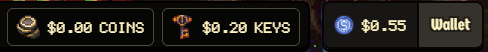 A screenshot of an in-game wallet interface showing $0.00 COINS, $0.20 KEYS, and $0.55 in a wallet.