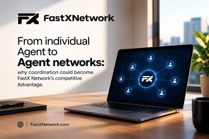 FastXNetwork promotional graphic titled 'From individual Agent to Agent networks: why coordination could become FastX Network's competitive Advantage,' showing a laptop displaying a network of connected user nodes.