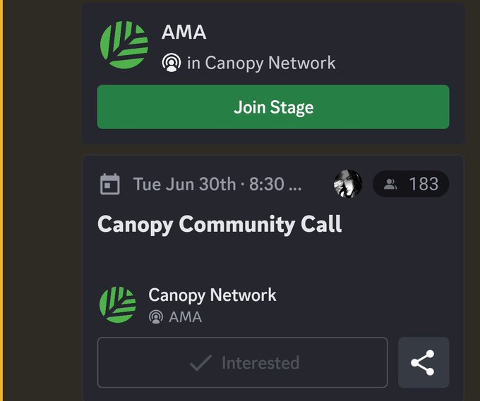 A screenshot from Canopy Network's Discord server promoting an AMA (Ask Me Anything) event titled "Canopy Community Call" scheduled for Tuesday, June 30th at 8:30, featuring a "Join Stage" button and showing 183 participants interested. The image visually supports the post's announcement of the community AMA happening on Canopy's official Discord, reinforcing details like the date, platform, and event type.