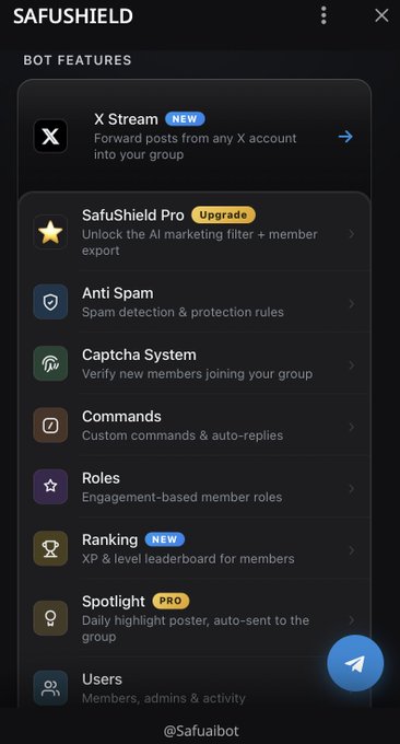 A screenshot of the SafuShield bot interface displays a list of bot features including X Stream (marked NEW), SafuShield Pro (Upgrade), Anti Spam, Captcha System, Commands, Roles, Ranking (marked NEW), Spotlight (marked PRO), and Users, with the handle @SafuaIbot at the bottom, directly showcasing the all-in-one spam protection and group management tools referenced in the accompanying post about the AI-powered anti-spam Telegram bot.