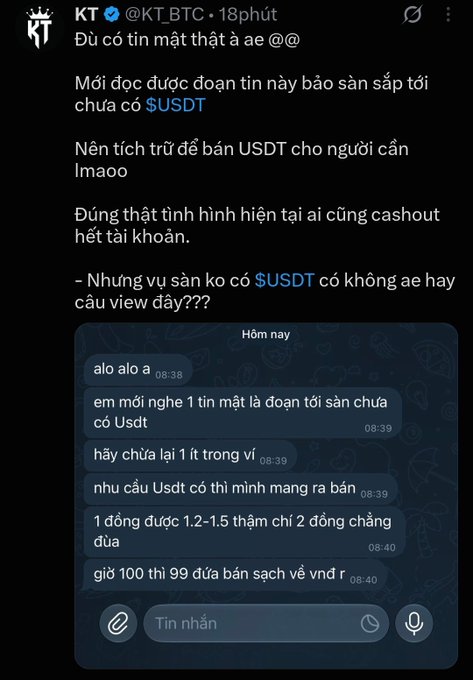 A screenshot of a Twitter/X post by user KT (@KT_BTC) discussing rumors that the "cloud mining" platform sắp tới chưa có $USDT (USDT), with attached chat screenshots suggesting users are being asked to hold USDT and sell to others in need, showing buyers offering rates like 99-100 VND per 1 USDT—supporting the view that USDT will become increasingly scarce.