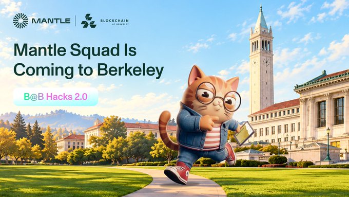 The image is a promotional graphic featuring an illustrated orange cat wearing glasses, a blue jacket, and red sneakers, walking across the UC Berkeley campus with the iconic Sather Tower (Campanile) in the background. It displays the Mantle and Blockchain at Berkeley logos, along with the text "Mantle Squad Is Coming to Berkeley" and a colorful "B@B Hacks 2.0" badge.

The graphic ties into the post by advertising Mantle's sponsorship and presence at Blockchain at Berkeley's B@B Hacks 2.0 hackathon, inviting developers to engage with the Mantle network alongside partners like AUSD, Ripple, Gemini, and Lighter.