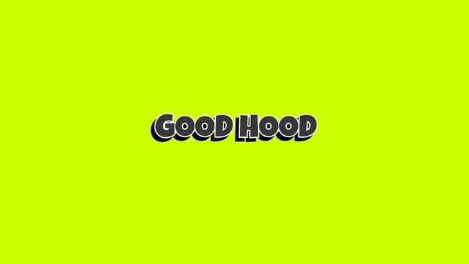 The image features a bright green background with the text "GOOD HOOD" displayed in bold, cartoonish black lettering in the center, serving as a logo or branding graphic that aligns with the Good Hoods NFT collection being discussed in the post.