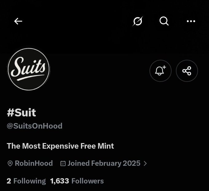 A profile page for #Suit (@SuitsOnHood) describing it as 'The Most Expensive Free Mint', located on RobinHood, with 1,633 followers and joined February 2025.