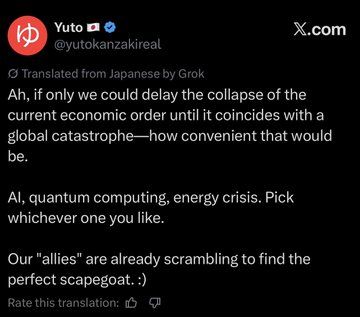 The image is a tweet from @yutokanzakireal (Yuto) warning that delaying the collapse of the current economic order to coincide with a global catastrophe would be convenient, highlighting AI, quantum computing, and energy crisis as concerns, and noting that allies are "scrambling to find the perfect scapegoat"—a post that the accompanying caption cites as a prescient warning now being echoed by the AI industry.