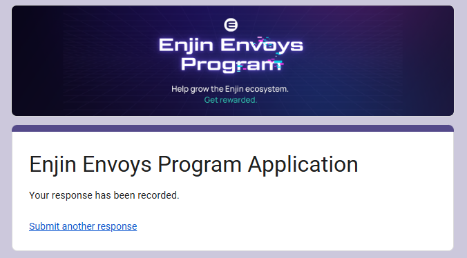 Enjin Envoys Program Application confirmation page with the text 'Your response has been recorded' and a 'Submit another response' link.