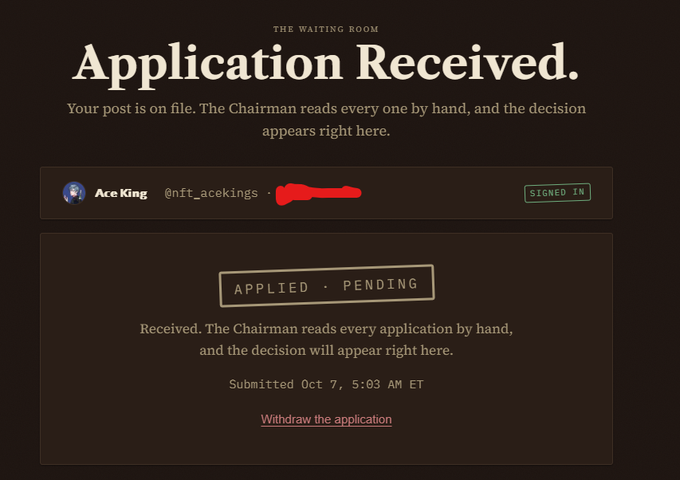 A digital interface titled 'Application Received' from 'THE WAITING ROOM' showing a pending application submitted by 'AceKing @ft_acekings' with a 'SIGNED IN' status and a redacted username.