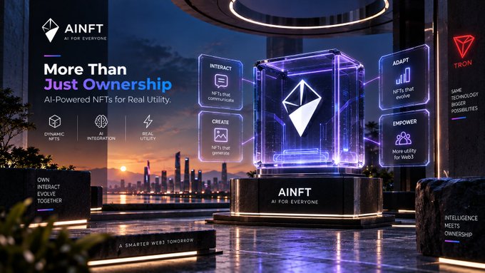A promotional banner for AINFT ('AI for Everyone - More Than Just Ownership') showcasing AI-powered NFTs for real utility on the Tron blockchain, with features like Dynamic NFTs, AI Integration, Real Utility, and categories including Interact, Create, Adapt, and Empower.