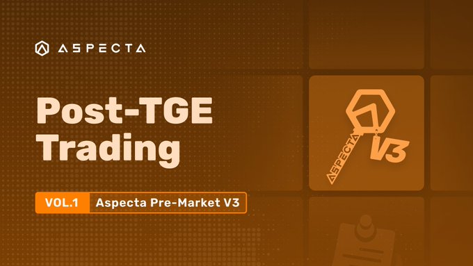 A promotional graphic with an orange background features the 'ASPECTA' logo and text reading 'Post-TGE Trading, VOL.1 Aspecta Pre-Market V3' alongside a V3 key icon.