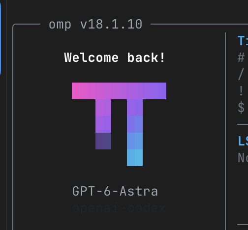 A welcome screen displays 'omp v18.1.10' and 'Welcome back!' alongside a stylized 'TT' logo, identifying the AI model as 'GPT-6-Astra' powered by 'openai-codex'.