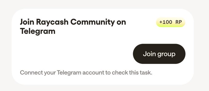 A task card prompting users to 'Join Raycash Community on Telegram' with a yellow '+100 RP' reward indicator, a black 'Join group' button, and instructions to connect Telegram to verify completion.