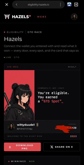 A mobile screenshot from 'eligibility.hazels.io' showing a 'Hazels' Web3 platform, with an anime character image, a message reading 'You're eligible. You earned a "GTD Spot"', and a user entry for 'wittydude1 (@nhamatology)' with the text 'WELCOME TO THE EIGHT RISE'.