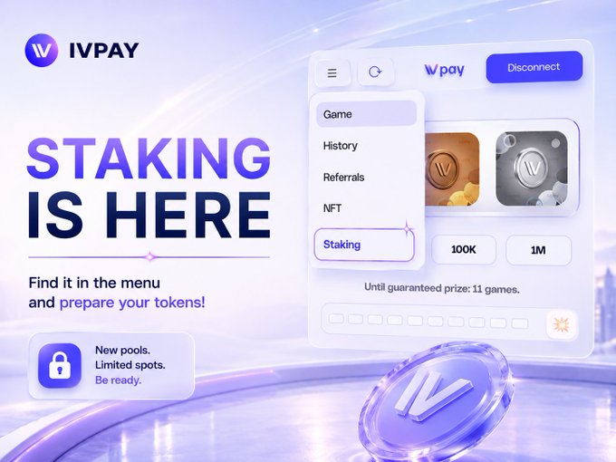 A promotional graphic for IVPAY announces "STAKING IS HERE" and instructs users to find it in the menu and prepare their tokens, highlighting new pools with limited spots. The image shows a mockup of the W pay app interface with the staking tab selected, featuring 100K and 1M tier options and a note that the guaranteed prize unlocks in 11 games.