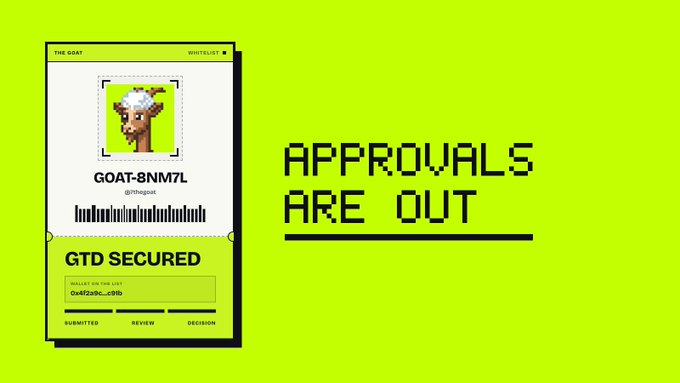 A bright green promotional graphic displays a digital ticket labeled 'GOAT-BNM7L' with the text 'GTD SECURED' and large pixelated text reading 'APPROVALS ARE OUT.'