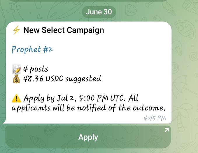A mobile notification for a 'New Select Campaign' named 'Prophet #z' offering 4 posts with 48.36 USDC suggested, requiring application by Jul 2, 5:00 PM UTC.