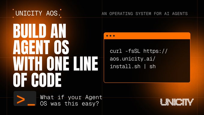 An orange-themed promotional graphic for Unicity AOS describing it as 'AN OPERATING SYSTEM FOR AI AGENTS' with the tagline 'BUILD AN AGENT OS WITH ONE LINE OF CODE' and an installation command: curl -fsSL https://aos.unicity.ai/install.sh | sh.