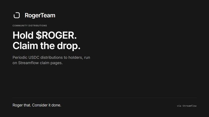 A dark webpage for 'RogerTeam' titled 'Hold $ROGER. Claim the drop.' describing periodic USDC distributions to holders via Streamflow claim pages.