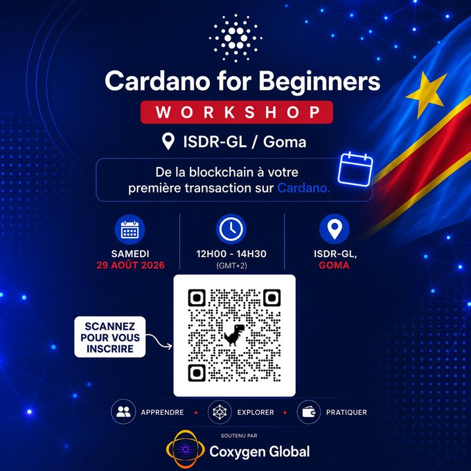 A promotional flyer for a 'Cardano for Beginners WORKSHOP' at ISDR-GL / Goma on Saturday, August 29, 2026, supported by Coxygen Global, featuring a QR code for registration.