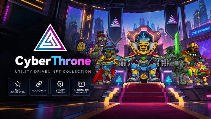 Promotional banner for 'CyberThrone - Utility Driven NFT Collection' featuring robotic characters on a throne with neon cityscape background, highlighting features like 100% Generated, Multichain, Utility Driven, and Minting on dnvault.