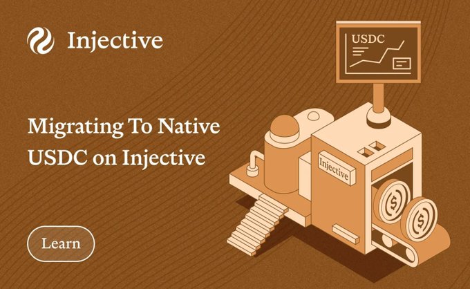 A promotional graphic with a brown background featuring the Injective logo and text reading 'Migrating To Native USDC on Injective' alongside an illustration of a factory producing USDC tokens and a 'Learn' button.