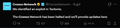 A tweet from Cronos Network (@CronosNetwork) stating 'We identified an exploit in Tectonic. The Cronos Network has been halted and we'll provide updates here.'