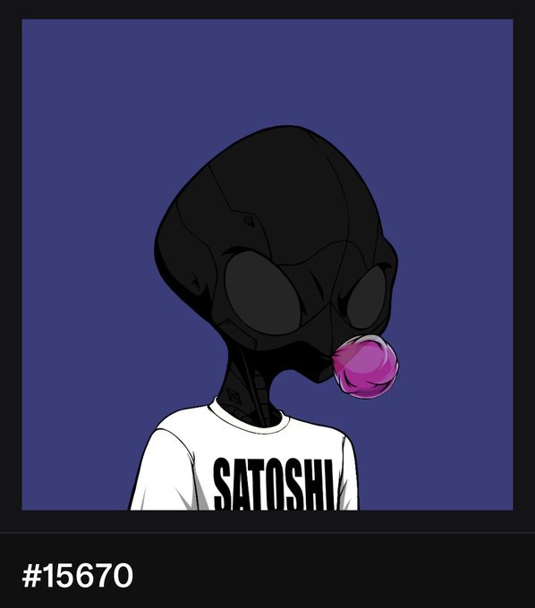 An illustration of a black alien blowing a pink bubble gum bubble, wearing a white t-shirt with 'SATOSHI' printed on it, labeled '#15670'.