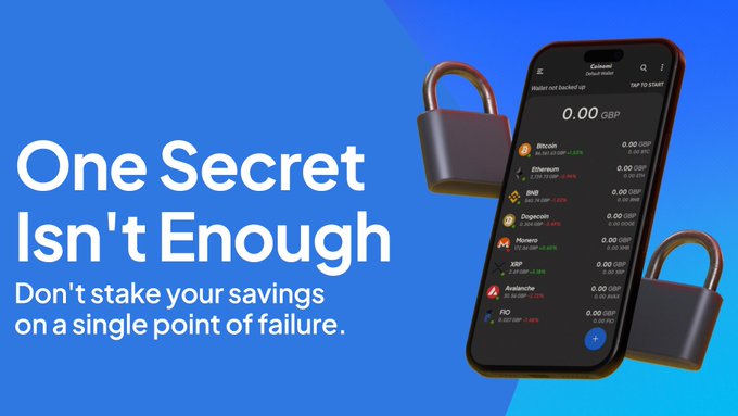 A crypto advertisement with the headline 'One Secret Isn't Enough - Don't stake your savings on a single point of failure,' featuring a smartphone showing a wallet app flanked by two padlocks.